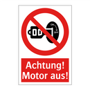 Achtung! Motor aus!