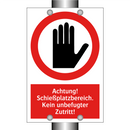 Achtung! Schießplatzbereich. Kein unbefugter Zutritt!