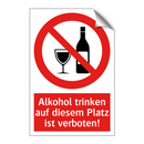 Alkohol trinken auf diesem Platz ist verboten!