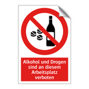 Alkohol und Drogen sind an diesem Arbeitsplatz verboten