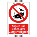 Angeln und unbefugter Zutritt verboten