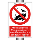 Angeln verboten! Vereinsgewässer - Verstöße werden von der Polizei verfolgt