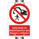Aufenthalt im Arbeitsbereich des Baggers verboten