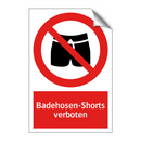 Badehosen-Shorts verboten