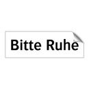 Bitte Ruhe