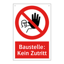Baustelle: Kein Zutritt