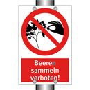 Beeren sammeln verboten!