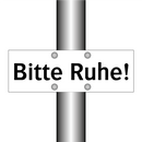 Bitte Ruhe!