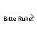 Bitte Ruhe!