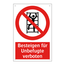 Besteigen für Unbefugte verboten