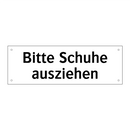 Bitte Schuhe ausziehen