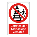 Betreten der Gleisanlage verboten