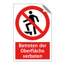 Betreten der Oberfläche verboten