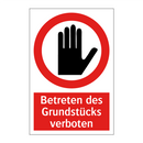 Betreten des Grundstücks verboten