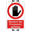 Betreten des Privatareals verboten