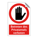 Betreten des Privatareals verboten