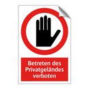 Betreten des Privatgeländes verboten