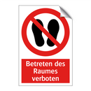 Betreten des Raumes verboten