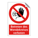 Betreten des Wendekreises verboten