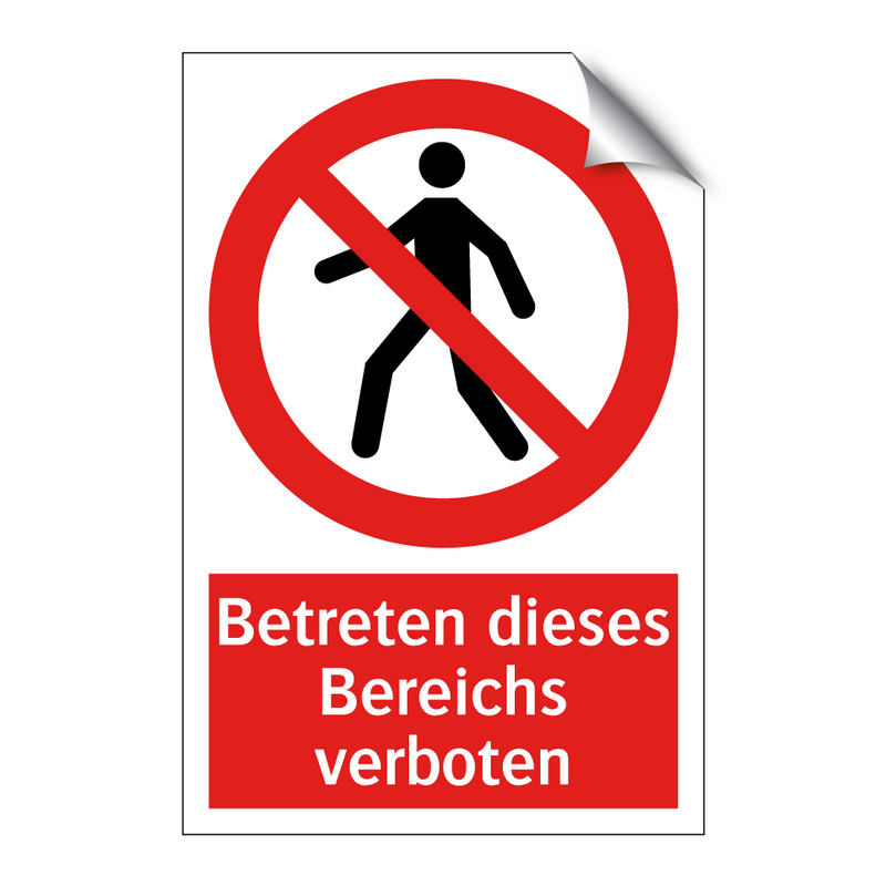 Betreten dieses Bereichs verboten