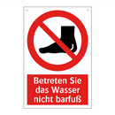 Betreten Sie das Wasser nicht barfuß