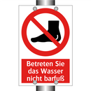 Betreten Sie das Wasser nicht barfuß