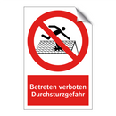 Betreten verboten Durchsturzgefahr