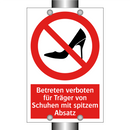 Betreten verboten für Träger von Schuhen mit spitzem Absatz