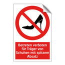 Betreten verboten für Träger von Schuhen mit spitzem Absatz