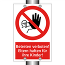Betreten verboten! Eltern haften für ihre Kinder!