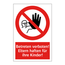 Betreten verboten! Eltern haften für ihre Kinder!