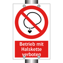 Betrieb mit Halskette verboten