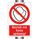 Betrieb mit Kette verboten!