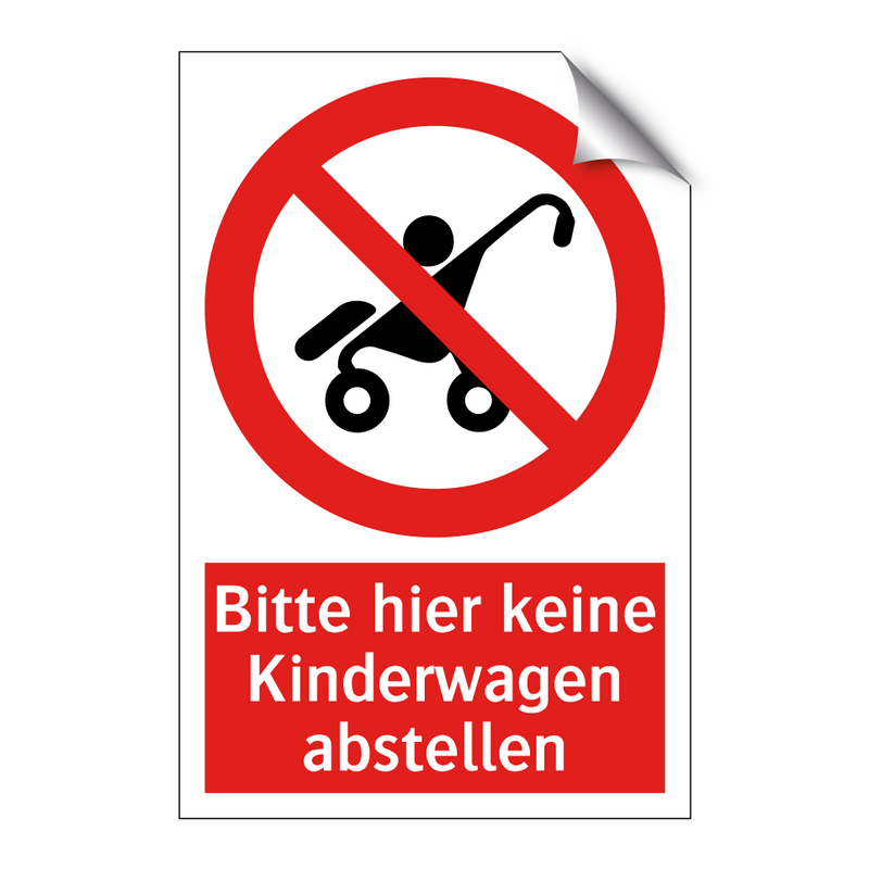 Bitte hier keine Kinderwagen abstellen