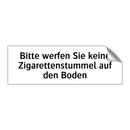 Bitte werfen Sie keine Zigarettenstummel auf den Boden
