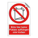 Bitte hier keine Plakate aufhängen oder kleben