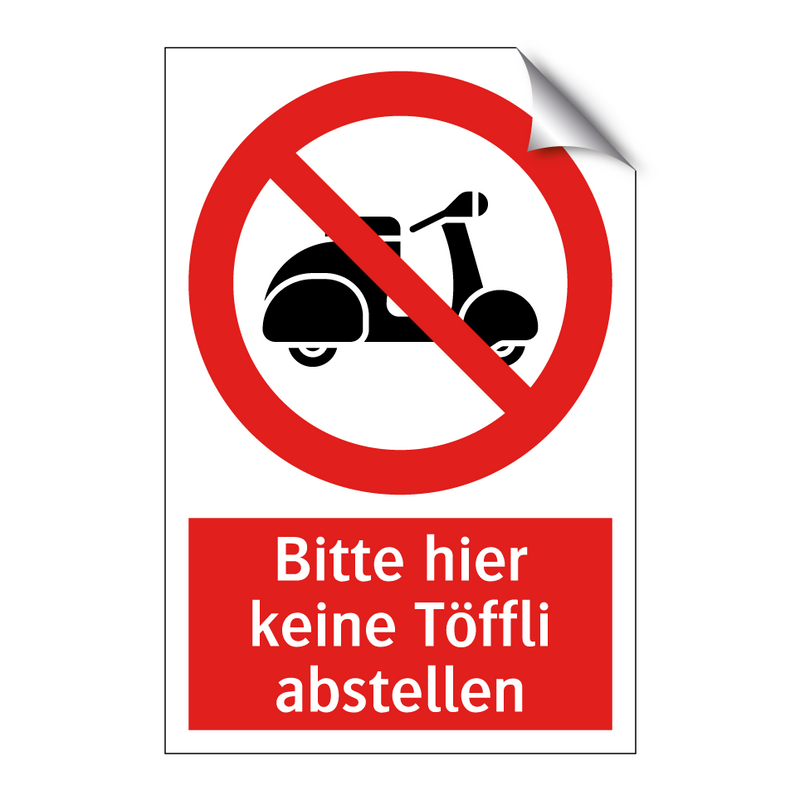 Bitte hier keine Töffli abstellen