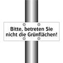 Bitte, betreten Sie nicht die Grünflächen!