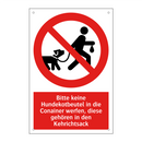 Bitte keine Hundekotbeutel in die Conainer werfen, diese gehören in den Kehrichtsack