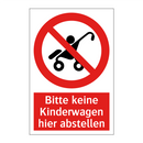 Bitte keine Kinderwagen hier abstellen