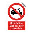 Bitte keine Mopeds hier abstellen