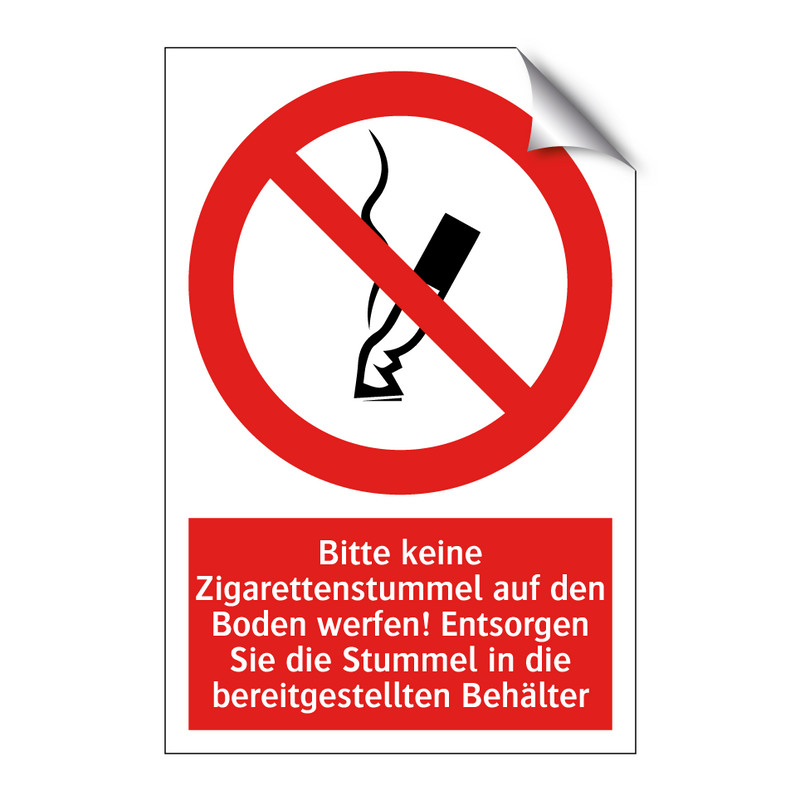 Bitte keine Zigarettenstummel auf den Boden werfen! Entsorgen Sie die Stummel in die bereitgestellten Behälter