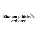 Blumen pflücken verboten
