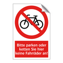 Bitte parken oder ketten Sie hier keine Fahrräder an!