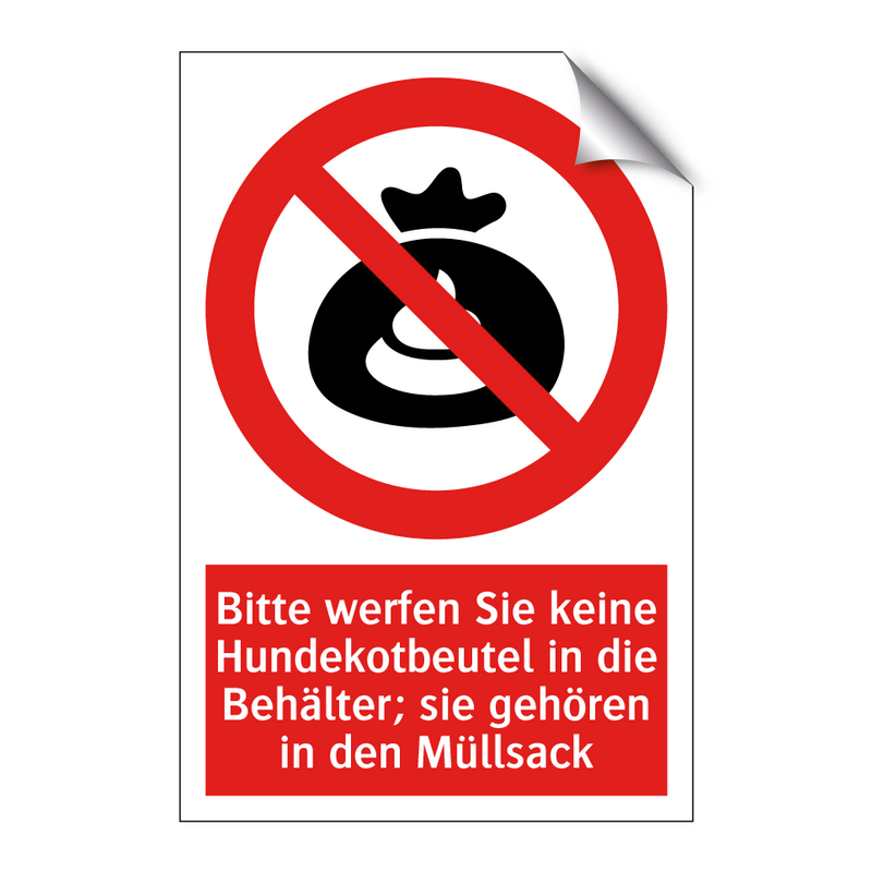 Bitte werfen Sie keine Hundekotbeutel in die Behälter; sie gehören in den Müllsack