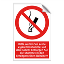 Bitte werfen Sie keine Zigarettenstummel auf den Boden! Entsorgen Sie die Stummel in den bereitgestellten Behältern