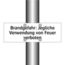 Brandgefahr: Jegliche Verwendung von Feuer verboten