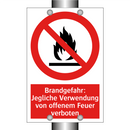 Brandgefahr: Jegliche Verwendung von offenem Feuer verboten