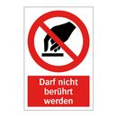 Darf nicht berührt werden