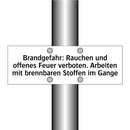Brandgefahr: Rauchen und offenes Feuer verboten. Arbeiten mit brennbaren Stoffen im Gange